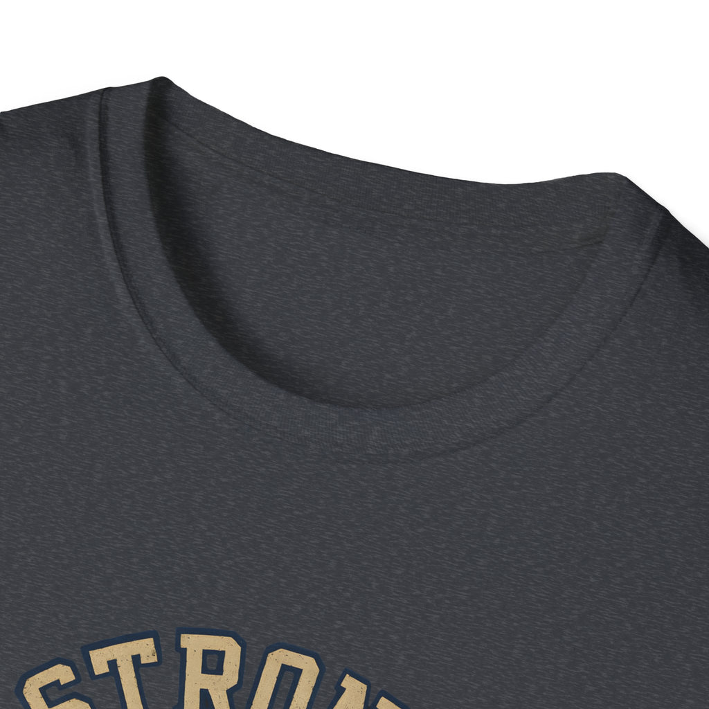 Strong Is New Pretty T-Shirt