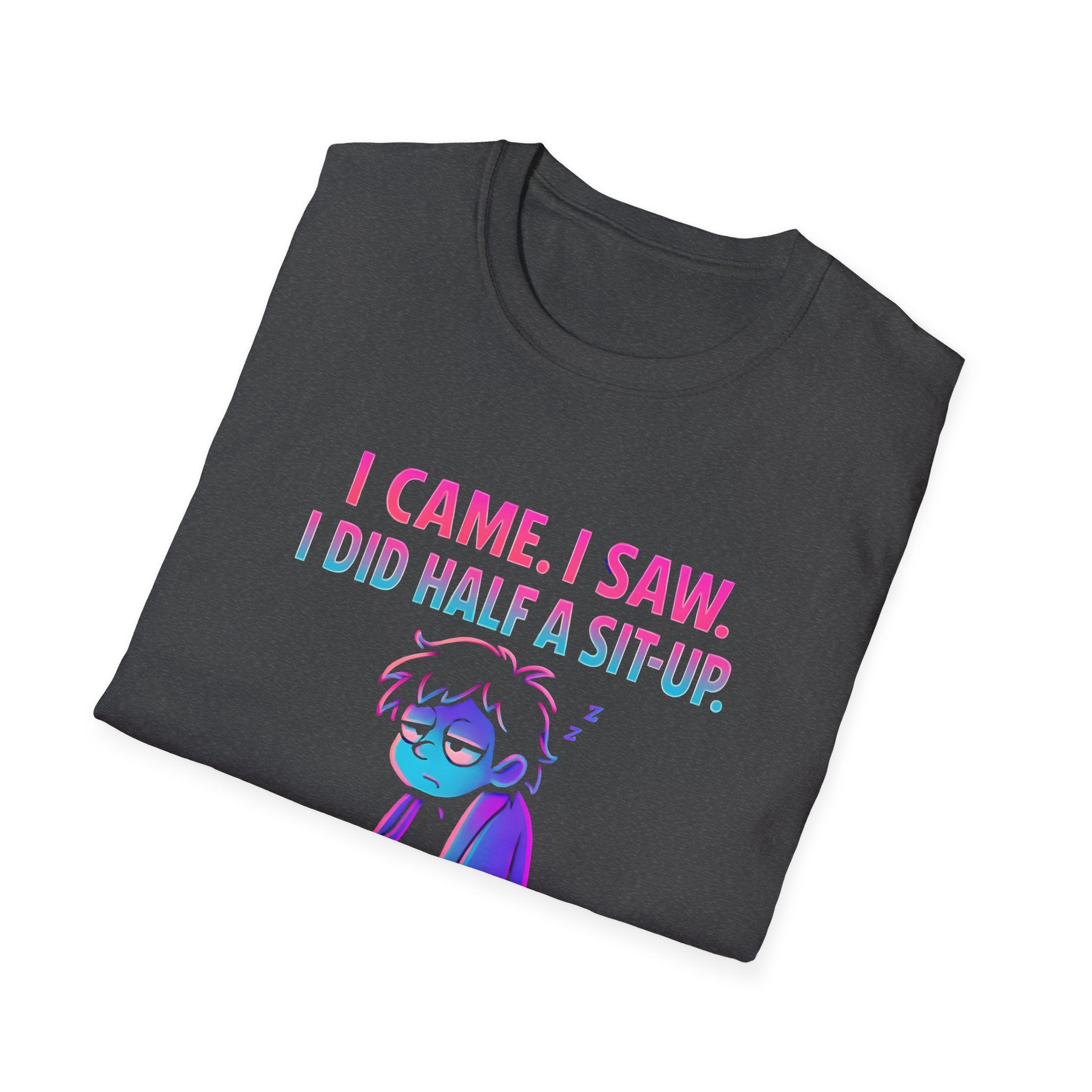 Exhausted Sit-Up Attempt T-Shirt