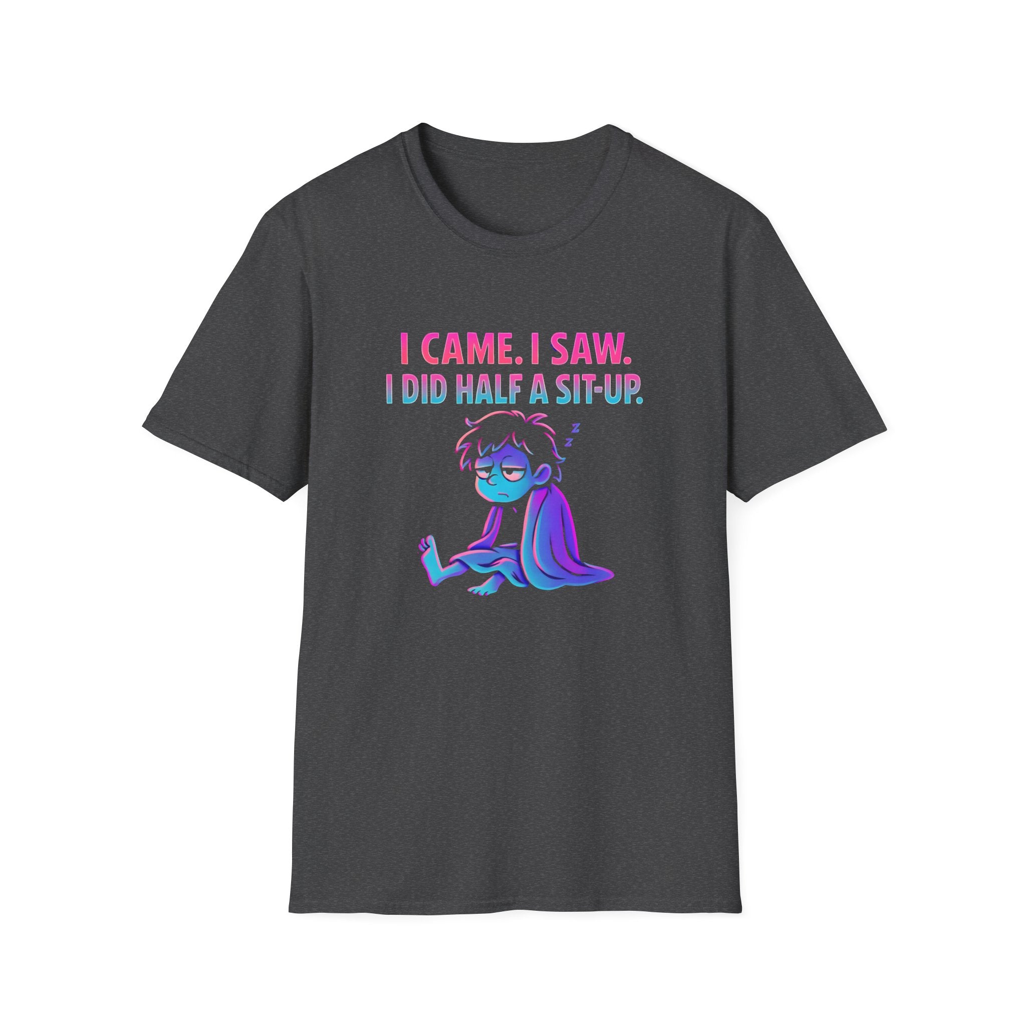 Exhausted Sit-Up Attempt T-Shirt