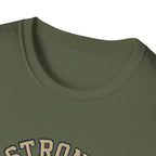 Strong Is New Pretty T-Shirt